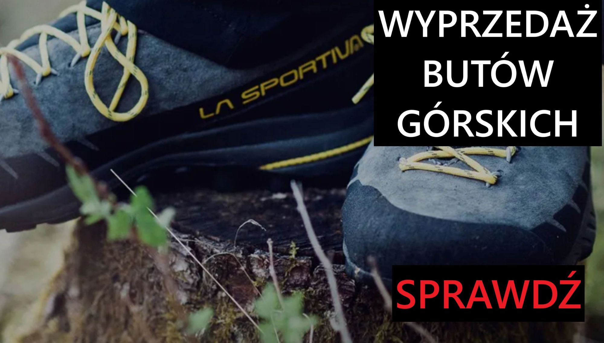 WYPRZEDAŻ BUTÓW GÓRSKICH